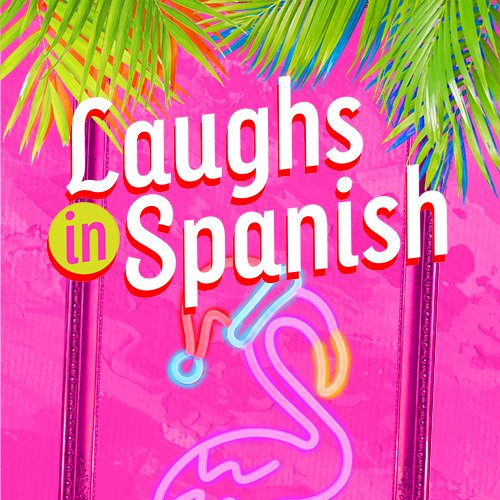 Laughs in Spanish Square Art